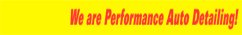 We are Performance Auto Detailing